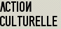 Action culturelle